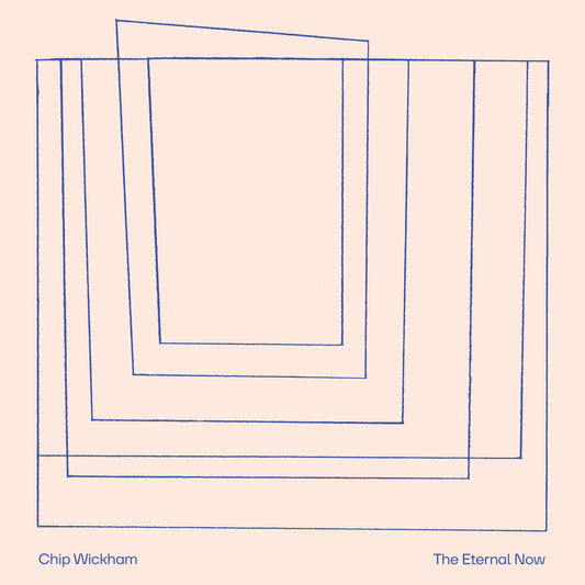 CHIP WICKHAM - THE ETERNAL NOW VINYL (LTD. INDIES EXC. ED. BIO LP W/ FOILED ARTWORK)